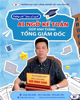 Tưởng chỉ “làm sổ sách”, ai ngờ  Kế toán đã giúp anh trở thành Tổng Giám đốc