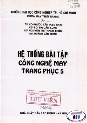 GIỚI THIỆU SÁCH EBOOK “HỆ THỐNG BÀI TẬP CÔNG NGHỆ MAY TRANG PHỤC 5”