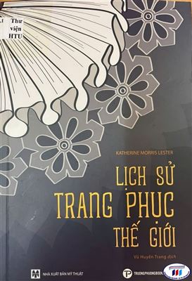 Giới thiệu sách “Lịch sử trang phục thế giới”