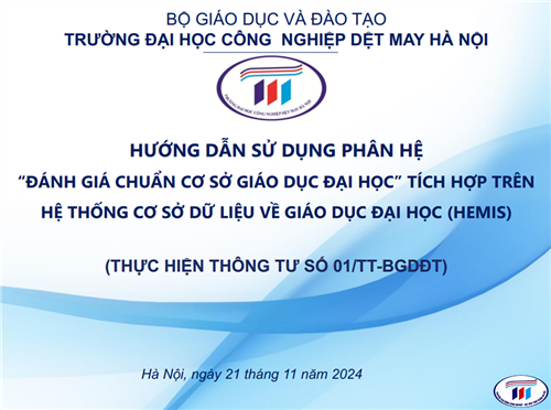 TẬP HUẤN SỬ DỤNG PHÂN HỆ “ĐÁNH GIÁ CHUẨN CƠ SỞ GIÁO DỤC ĐẠI HỌC” TÍCH HỢP TRÊN HEMIS