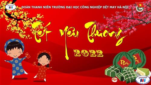 Đoàn thanh niên trường Đại học Công nghiệp Dệt May Hà Nội tổ chức tết yêu thương năm 2022