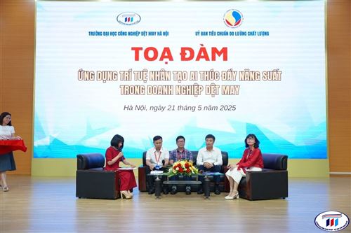 Tọa đàm khoa học: Ứng dụng trí tuệ nhân tạo trong ngành dệt may - Thúc  đẩy năng suất và chuyển đổi số 