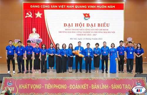 Đại hội Đại biểu Đoàn TNCS HCM Trường Đại học Công nghiệp và Thương Mại Hà Nội lần thứ XXII, nhiệm kỳ 2025-2027 