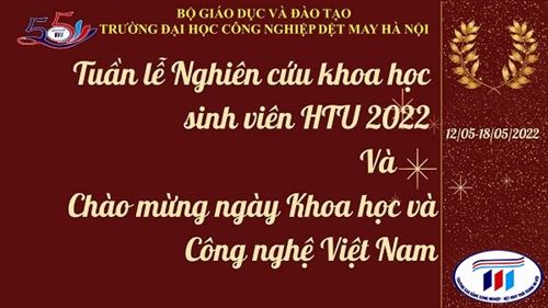  Khởi động cùng “Tuần sinh viên nghiên cứu khoa học HTU 2022” và Chào mừng ngày Khoa học & Công nghệ Việt Nam
