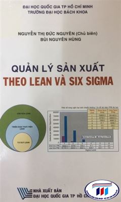 Giới thiệu sách “Quản lý sản xuất theo Lean và Six Sigma”