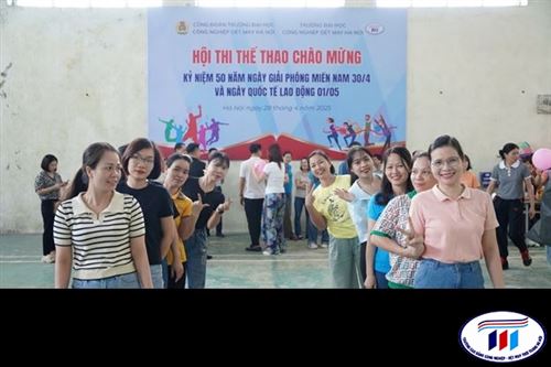 CÔNG ĐOÀN KHOA HỌC CƠ BẢN THAM GIA HỘI THI THỂ THAO CHÀO MỪNG NGÀY LỄ 30/4 VÀ QUỐC TẾ LAO ĐỘNG 1/5