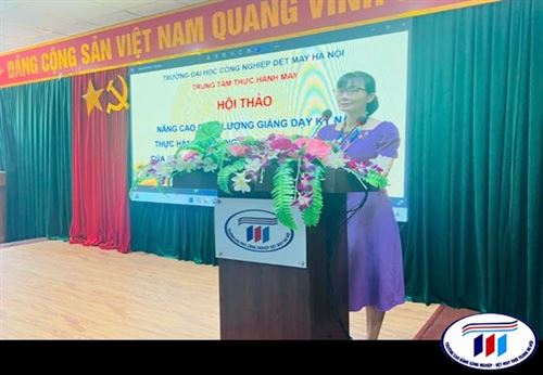HỘI THẢO KHOA HỌC TẠI TRUNG TÂM THM: ĐỔI MỚI GIẢNG DẠY KỸ NĂNG THỰC HÀNH – ĐÁP ỨNG MẠNH MẼ CHUYỂN ĐỔI SỐ TRONG NGÀNH MAY