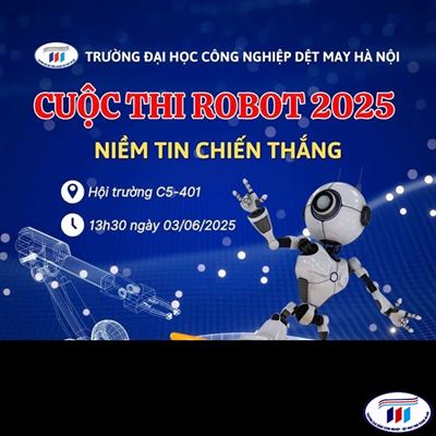 SINH VIÊN KHOA CƠ ĐIỆN SÔI NỔI CHUẨN BỊ CUỘC THI ROBOT 2025