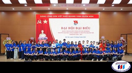 ĐOÀN VIÊN KHOA CÔNG NGHỆ DỆT MAY DỰ ĐẠI HỘI ĐẠI BIỂU ĐTNCS HCM TRƯỜNG ĐẠI HỌC CÔNG NGHIỆP VÀ THƯƠNG MẠI HÀ NỘI NHIỆM KỲ 2025-2027