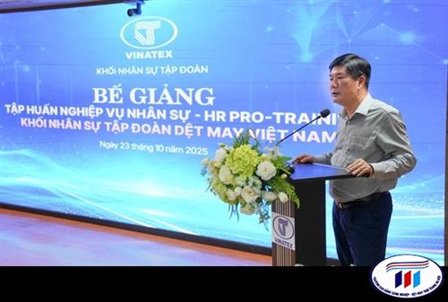 GIẢNG VIÊN KHOA KINH TẾ HOÀN THÀNH CHƯƠNG TRÌNH TẬP HUẤN NGHIỆP VỤ NHÂN SỰ HR PRO-TRAINING DO TẬP ĐOÀN DỆT MAY VIỆT NAM TỔ CHỨC