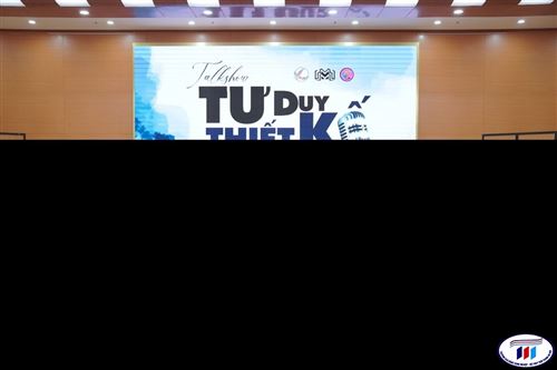 TALKSHOW TƯ DUY THIẾT KẾ - BUỔI GIAO LƯU ĐÁNG NHỚ GIỮA CÂU LẠC BỘ MARKETING VÀ CÂU LẠC BỘ THIẾT KẾ ĐỒ HỌA