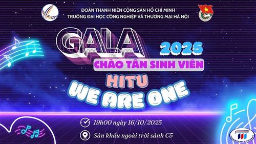 Gala chào Tân sinh viên HITU 2025 – WE ARE ONE 